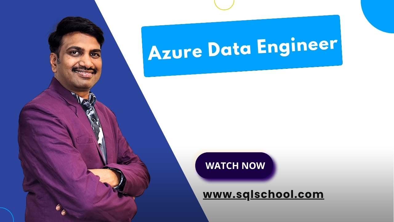 Mr. Sai Phanindra Tholeti presenting Azure Data Engineer Training by SQL School with a “Watch Now” call to action