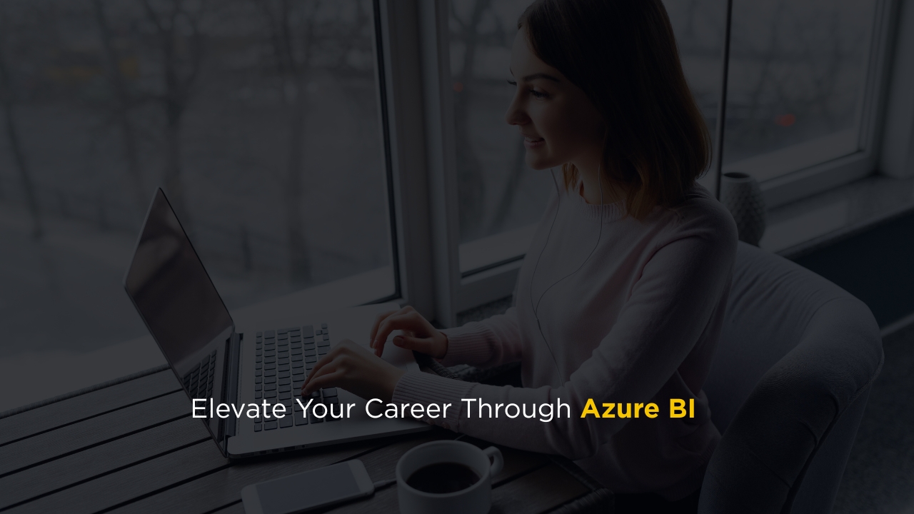 Smiling woman working on a laptop near a window with the text “Elevate Your Career Through Azure BI.”