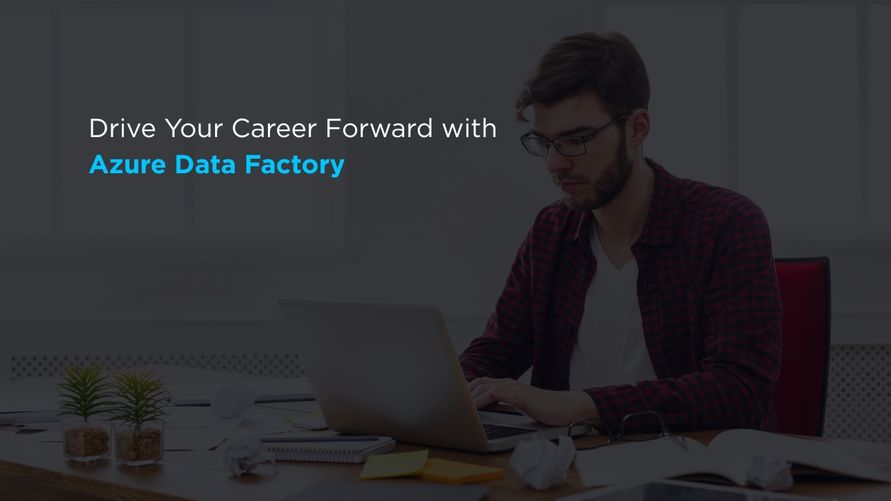 Professional working on a laptop with the caption “Move Your Career Forward with Azure Data Factory,” symbolizing data integration and cloud career growth.