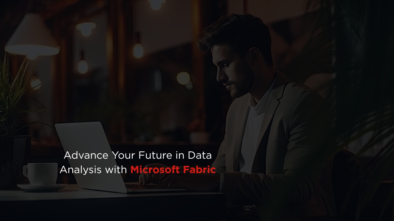 Man working on a laptop in a warm, dimly lit workspace with the caption “Advance Your Future in Data Analysis with Microsoft Fabric.”
