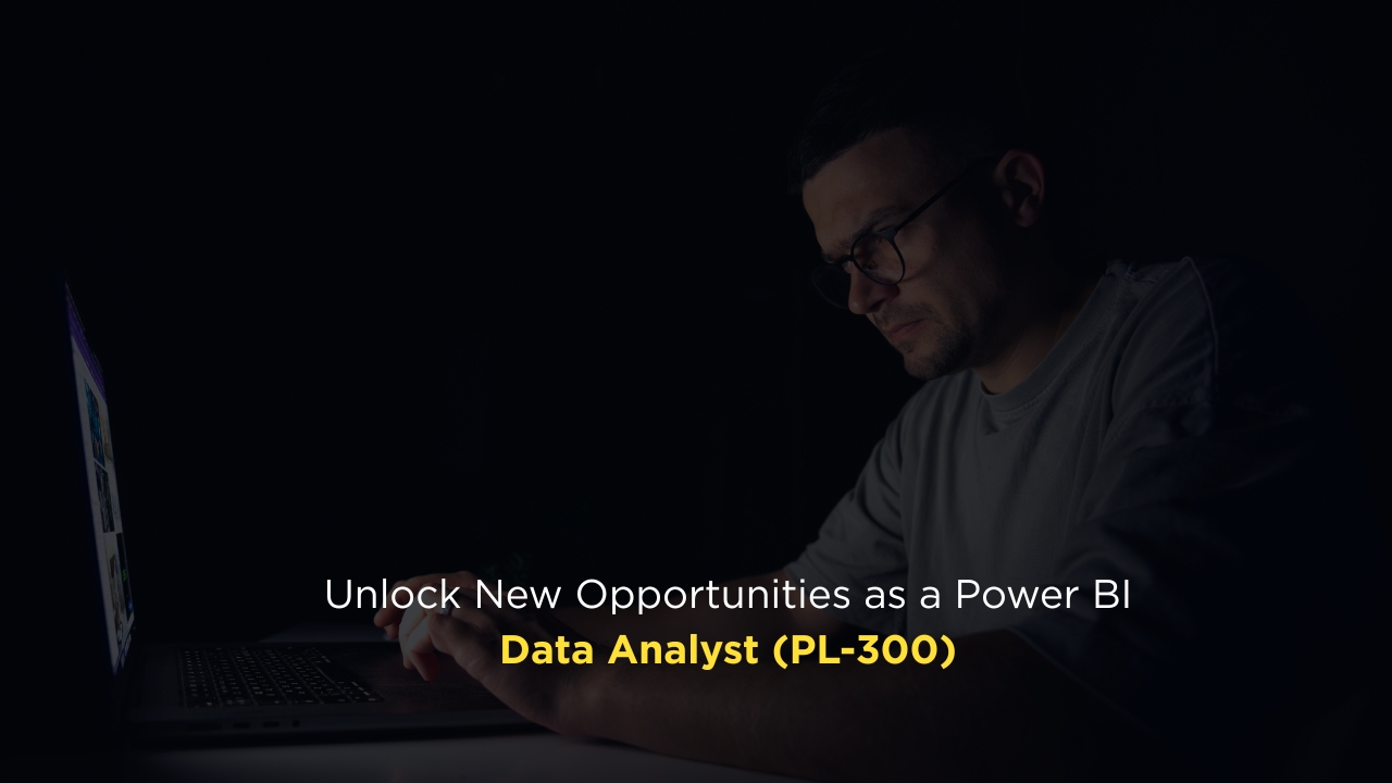 Professional working on a laptop in a dark setting with text highlighting “Unlock New Opportunities as a Power BI Data Analyst (PL-300).”