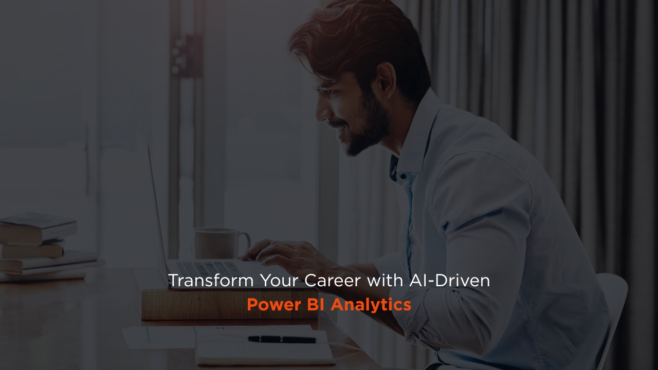 Transform Your Career with AI-Driven Power BI Analytics Training by SQL School