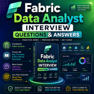 Microsoft Fabric Data Analyst Interview Questions & Answers
