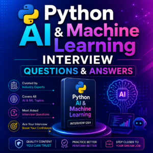 Python AI & Machine Learning Interview Questions & Answers