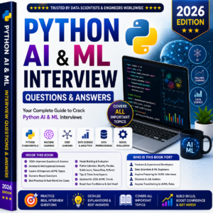 Python AI & Machine Learning Interview Questions & Answers