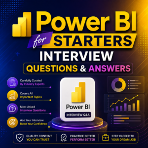 Power BI for Starters Interview Questions & Answers – 2026 Edition