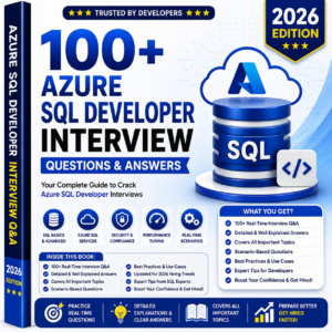100+ Azure SQL Developer Interview Questions & Answers