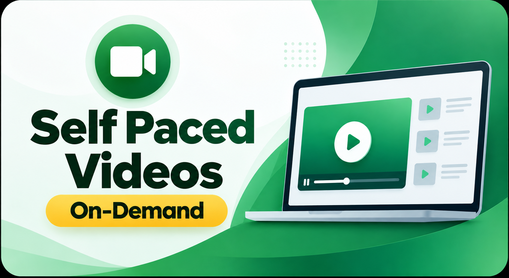 Self Paced Videos